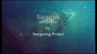 Stargazing Project - Stargazing (instrumental version)