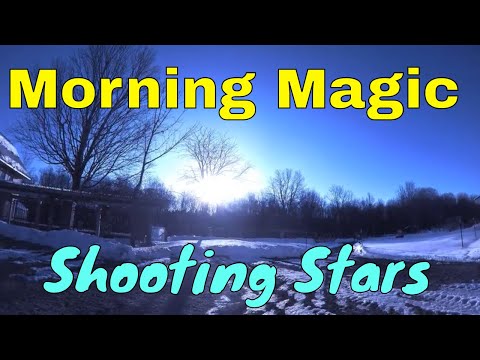 Morning Magic and Shooting Stars