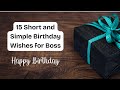 15 Happy Birthday Wishes Messages For Boss Happy Birthday Boss