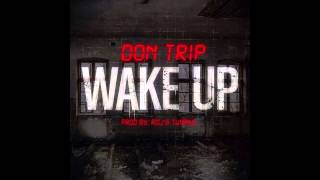 Don Trip - Wake Up