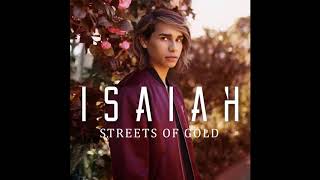 Isaiah - Streets of Gold Audio