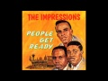 The Impressions - You Must Believe Me - BelosvetskaGlupost The Impressions - You Must Believe Me