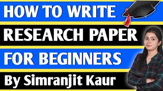 How To Write Research Paper For Beginners | How To Make Research Paper For Beginners