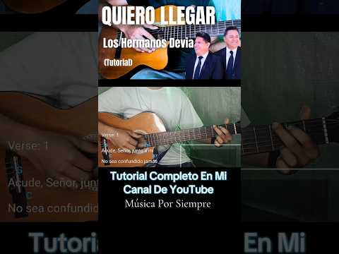 Quiero Llegar - Hermanos Devia