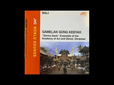 Gong Kebyar Dharma Santi - Gamelan Gong Kebyar (1993)