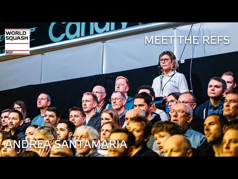 Squash: Meet The Refs - Andrea Santamaria