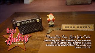Gene Autry - Thirty-Two Feet, Eight Little Tails (Gene Autry's Melody Ranch Radio Show Nov 10, 1951)