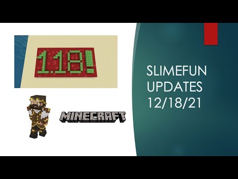 Weekly Slimefun Update 12-18-21