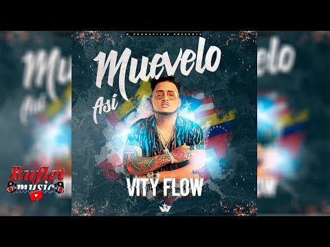 Vity Flow - Muevelo Asi - (Prod. By Breyco) Audio Oficial