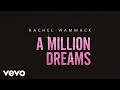 Rachel Wammack - A Million Dreams (Audio)