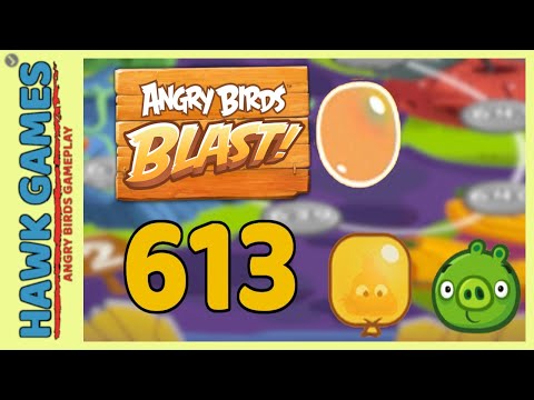 Angry Birds Blast Level 613 - 3 Stars Walkthrough, No Boosters