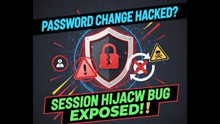 Invalidate Session after change password $250   vulnerability