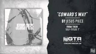 Jesus Piece - Cowards Way
