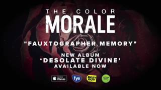 The Color Morale - Fauxtographic Memory