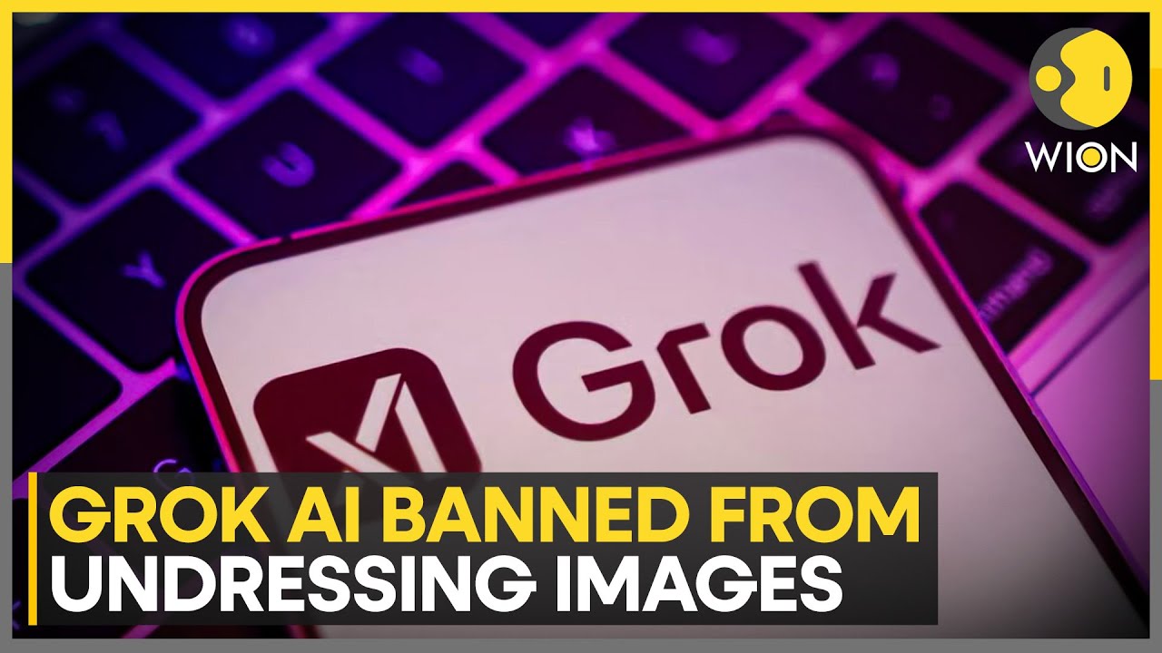 X Clamps Down on Grok: No More AI Undress Images Amid Misuse Fears | WION