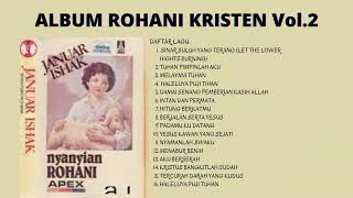 Download lagu Album Rohani Kristen  - Januar Ishak Vol. 2 mp3