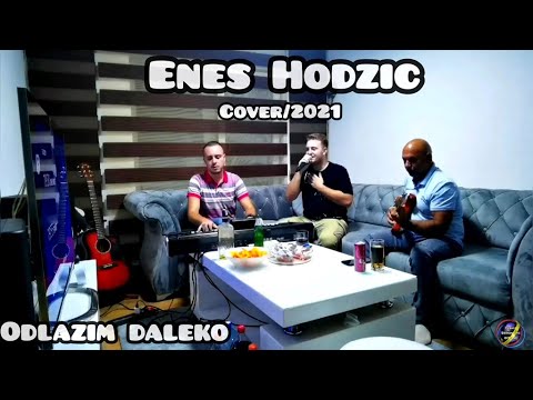 Enes Hodzic - Odlazim daleko [Uzivo/2021]