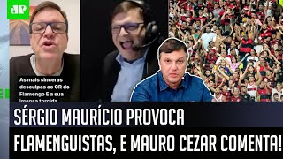Veja o que Mauro Cezar achou da provocação do narrador Sérgio Maurício a torcedores do Flamengo
