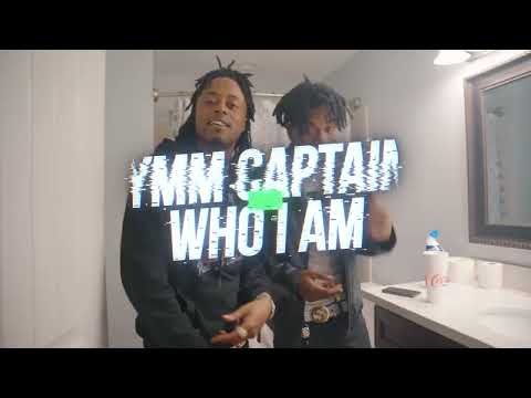 YMM Captain Who I Am (Official Video)