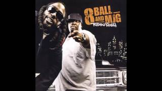 &quot;Alcohol Pussy Weed&quot;  8Ball &amp; MJG