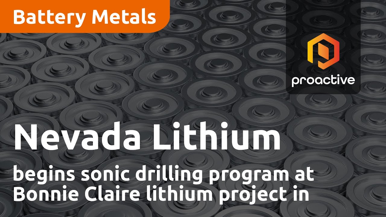 Nevada Lithium begins Sonic drilling program at Bonnie Claire Lithium in Nevada