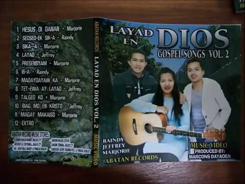 LAYAD EN DIYOS 2 Full Volume - Kankanaey Gospel Songs
