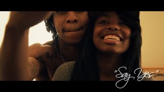 Dreezy & Mikey Dollaz - Say Yes