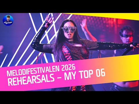 🇸🇪 Melodifestivalen 2026: Heat 2: My Top 06 [After Rehearsals]