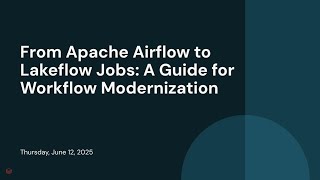 From Apache Airflow to Lakeflow Jobs: A Guide for Workflow Modernization
