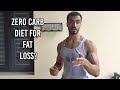 Zero Carb Diet For Fat Loss?