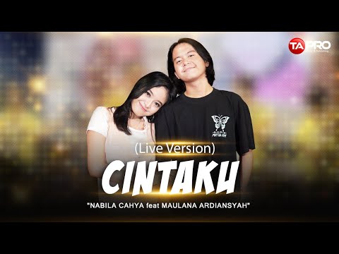 Maulana Ardiansyah Ft.Nabila Cahya - CINTAKU - Dalam Sepiku Kaulah Candaku ( Official Music Video )