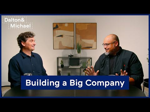 Building A Big Company: Non-Obvious Insights