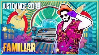 Just Dance 2019: Familiar by Liam Payne & J Balvin | Official Track Gameplay [US]