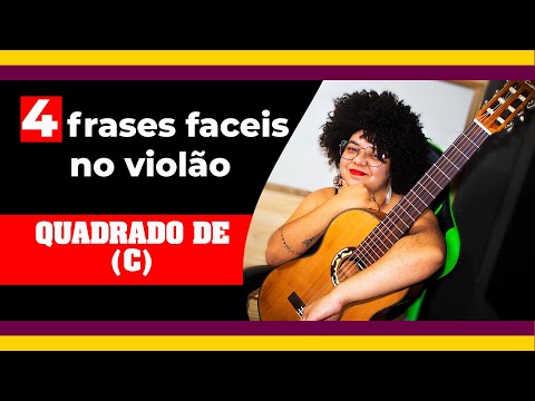 Frases para o QUADRADO DE DÓ - Violão no samba 🎶