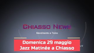 'Chiasso News - Jazz Matinée 29 maggio 2022' video thumbnail