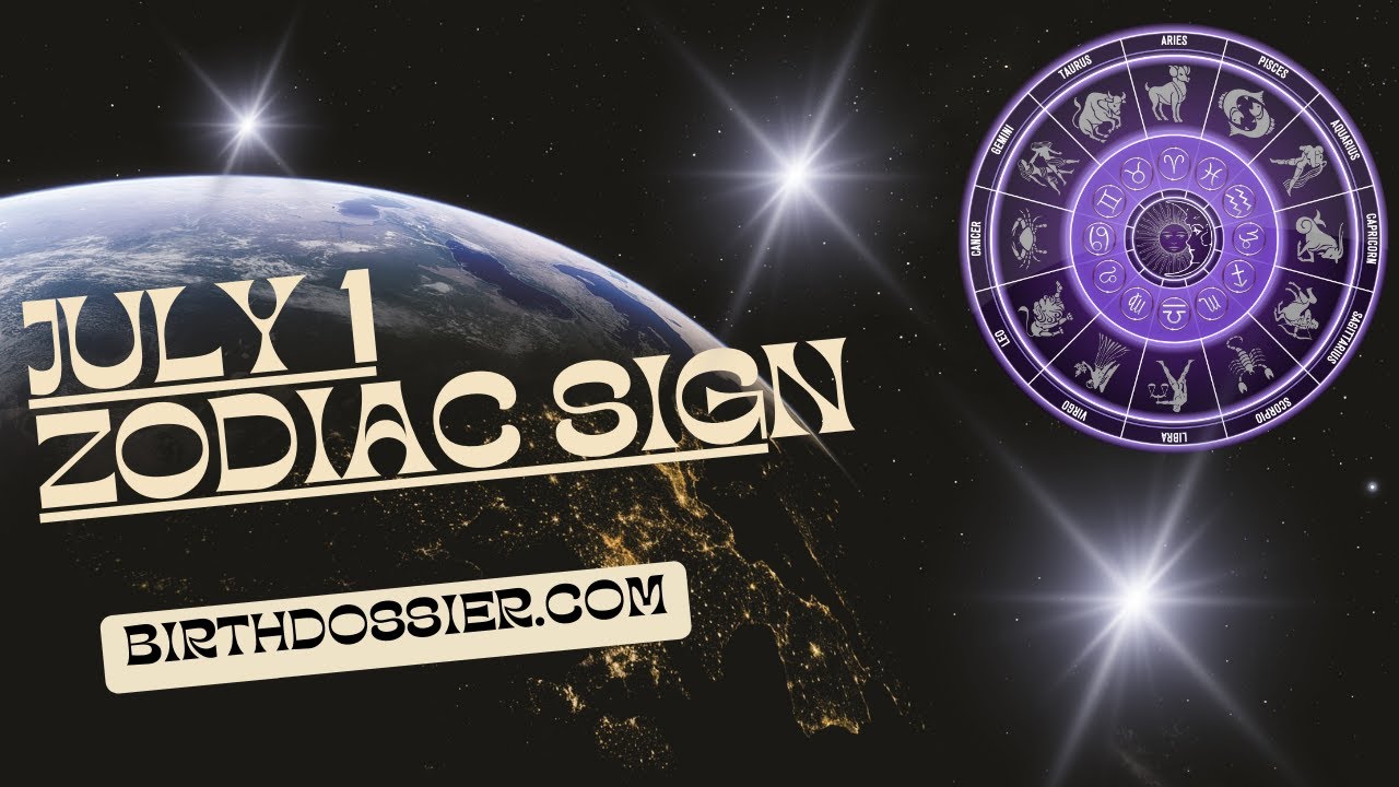 July 1 Zodiac - All You Need to Know About People Born on this Day