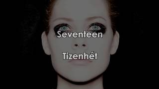 Avril Lavigne - 17 (lyrics + magyar dalszöveg)