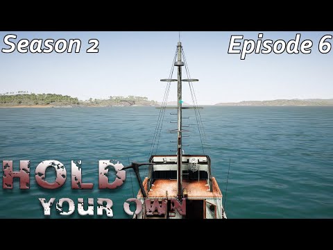 Hold Your Own S2E6 - Sailing off to our paradise build location