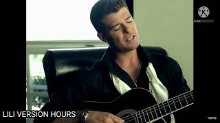 ROBIN THICKE - LOST WITHOUT U [1 HOUR VERSION]