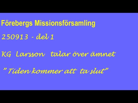 KG Larsson i Föreberg 250913 del 1.