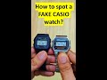 How To Spot A FAKE Casio Watch Fake Casio Vintage Watches Original