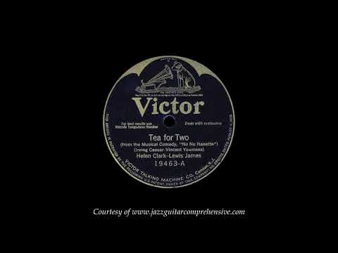 Helen Clark & Lewis James (1924) FIRST RECORDING [TEA FOR TWO]