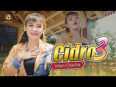 INTAN CHACHA - CIDRO 3 Dj Remix (Official Music Video)