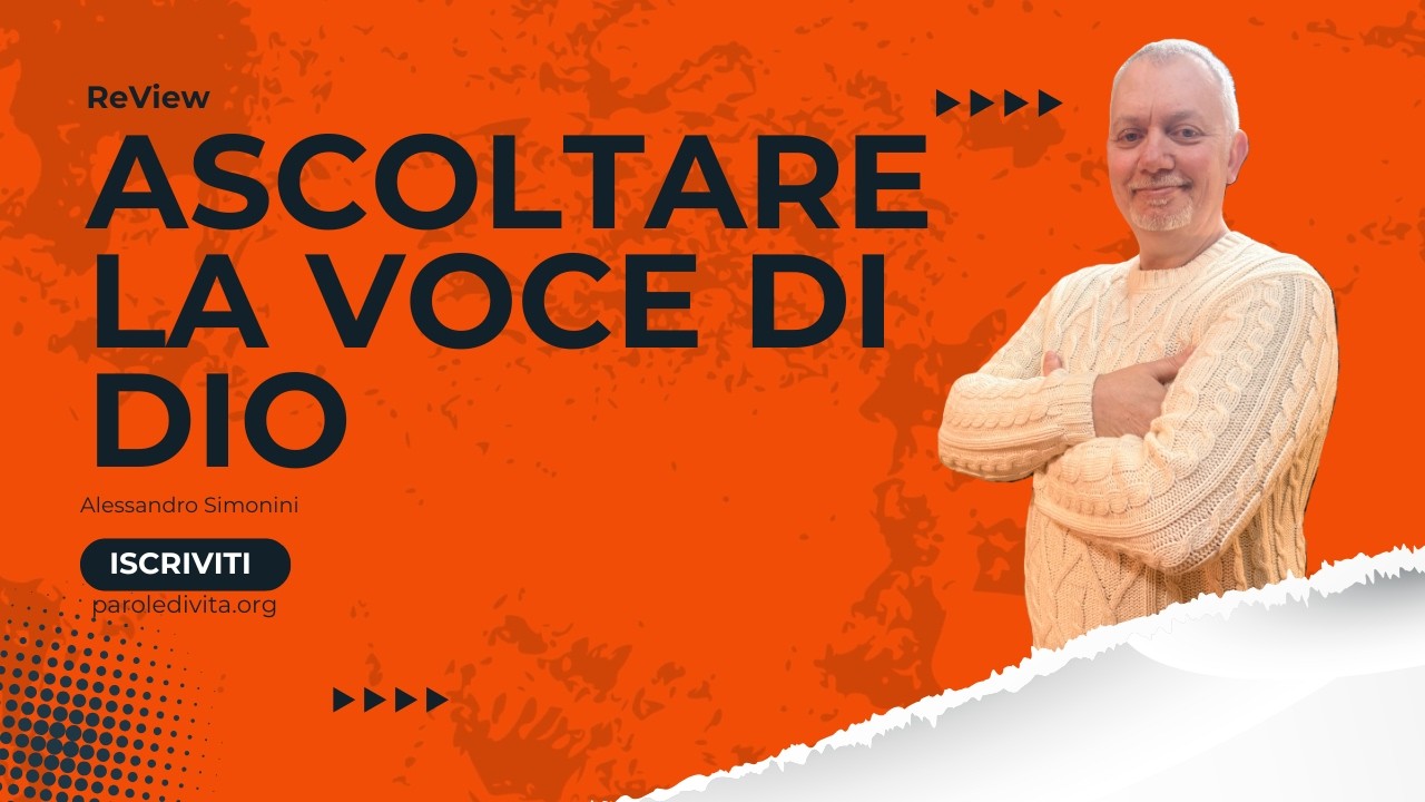 Review | Ascoltare la Voce di Dio