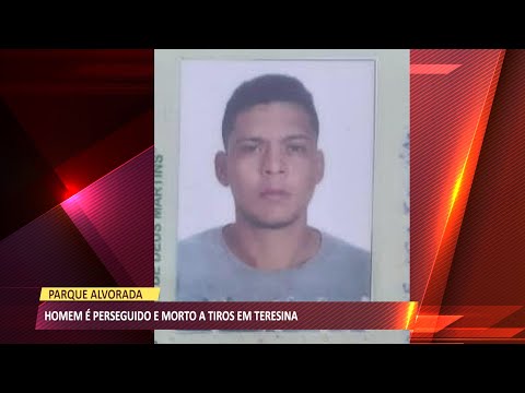 Homem é perseguido e morto a tiros no Parque Alvorada 25 06 2021