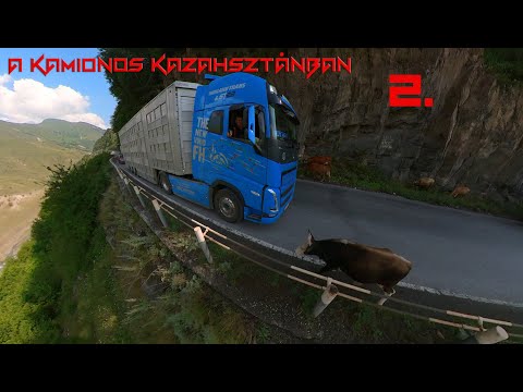 A kamionos Kazahsztánban 2.rész. Az Orosz pálya.