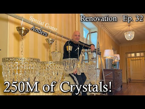 CHANDELIERS - LOVE at first LIGHT!  - 'Chateau de Bruges' - Ep  32 - Renovation
