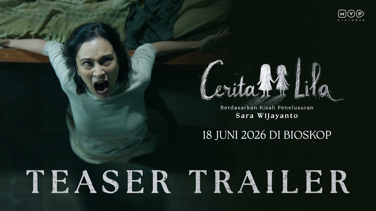TEASER CERITA LILA - 18 JUNI 2026