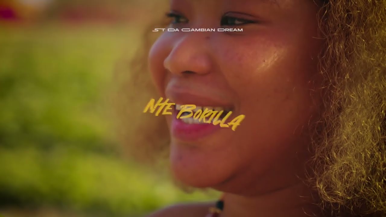 Nte Borilla by St Gambian Dream from Gambia | Popnable