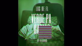 Verdes Pa' Gastar Music Video
